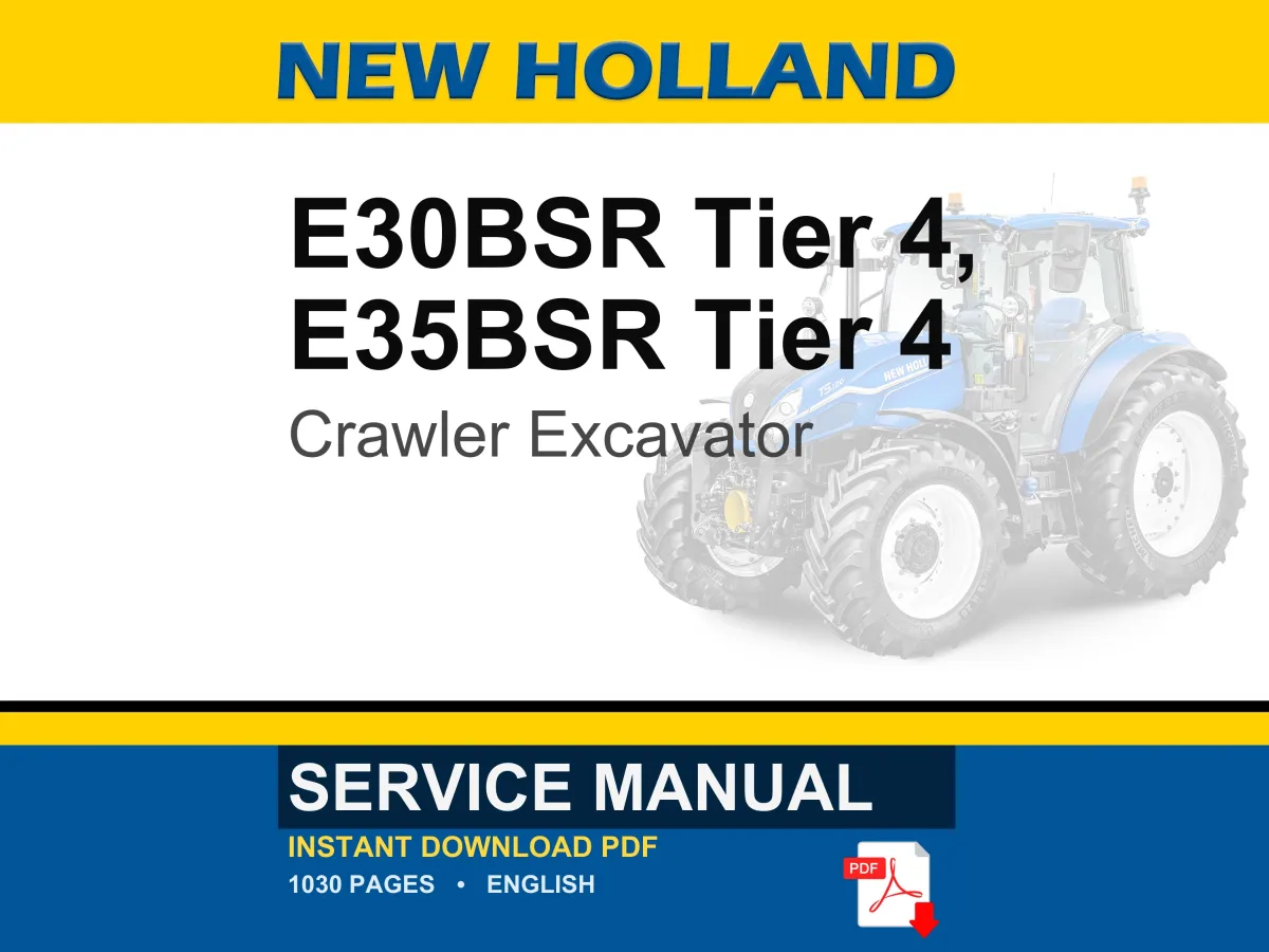New Holland E30BSR Tier 4, E35BSR Tier 4 Compact Crawler Excavator Service Repair Workshop Manual | Instant PDF Download cover