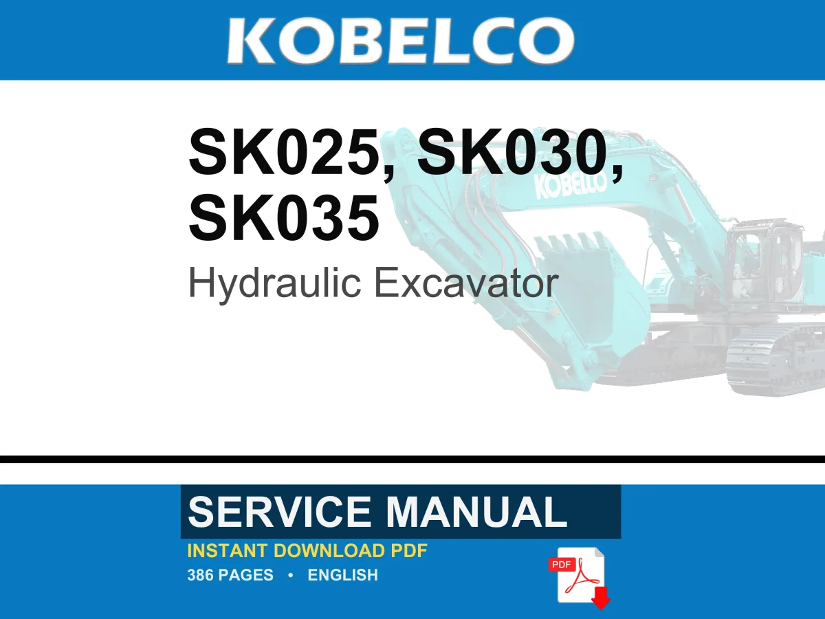 Kobelco Sk025, SK030, SK035 Hydraulic Excavator Service Repair Workshop Manual | Instant PDF Download cover