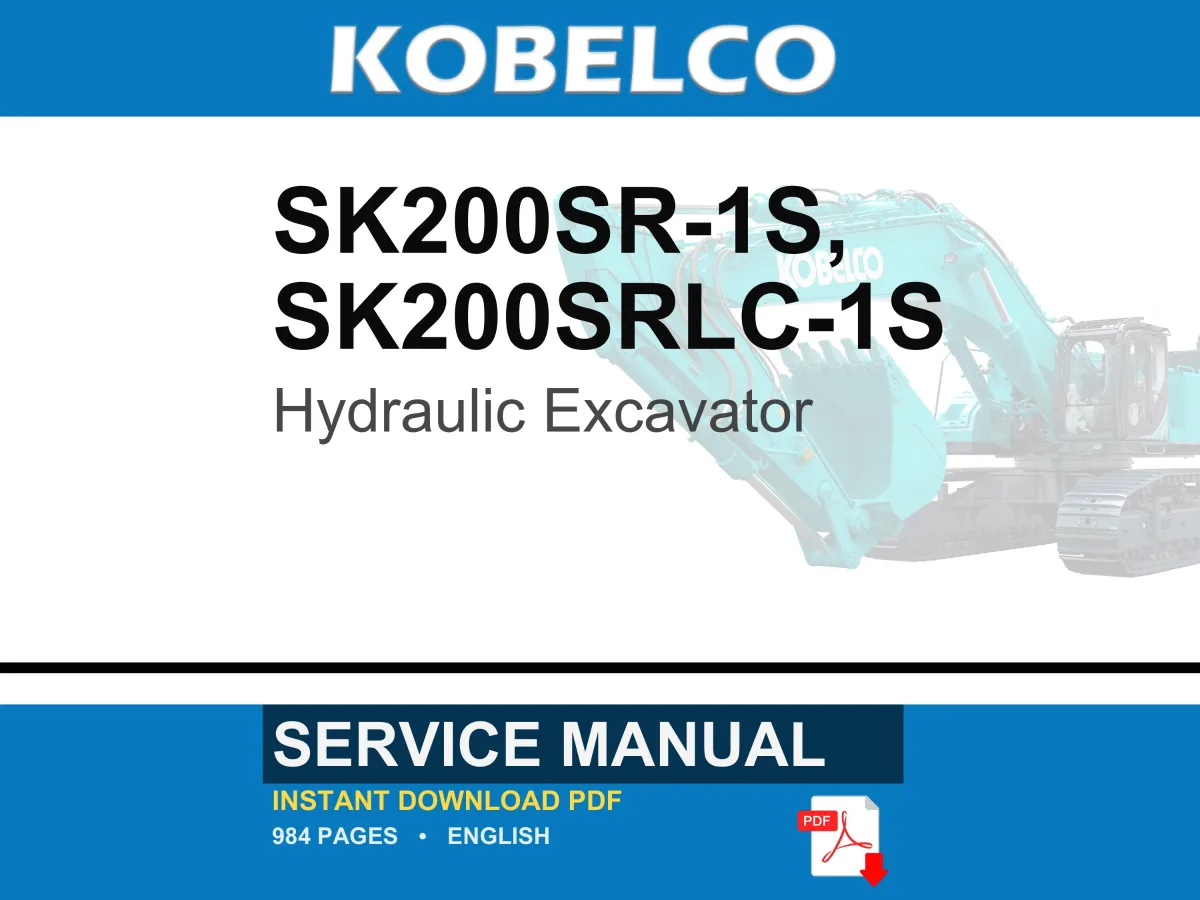 Kobelco Sk200sr-1s SK200SRLC-1S Hydraulic Excavator Service Repair Workshop Manual | Instant PDF Download cover