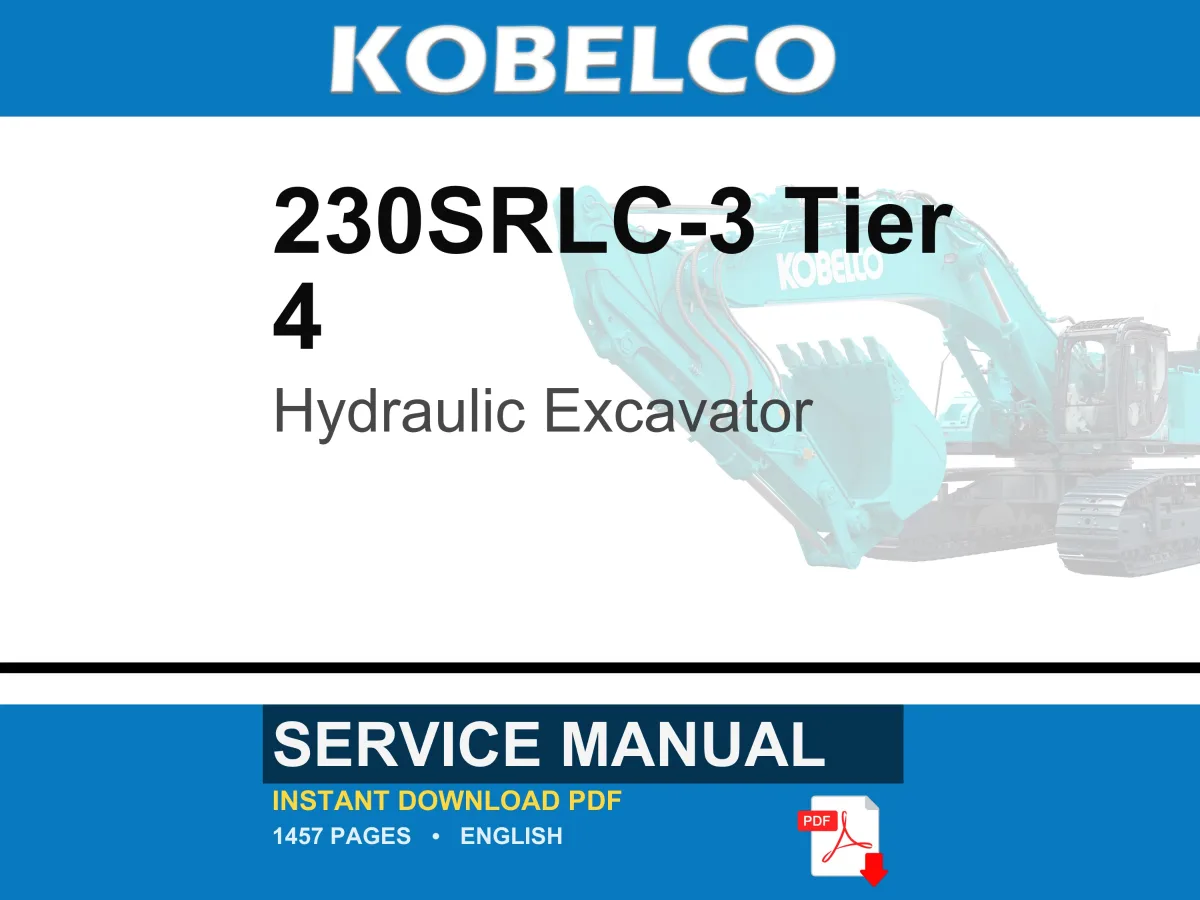 Kobelco 230SRLC-3 Hydraulic Excavator Tier 4 Service Repair Workshop Manual | Instant PDF Download cover