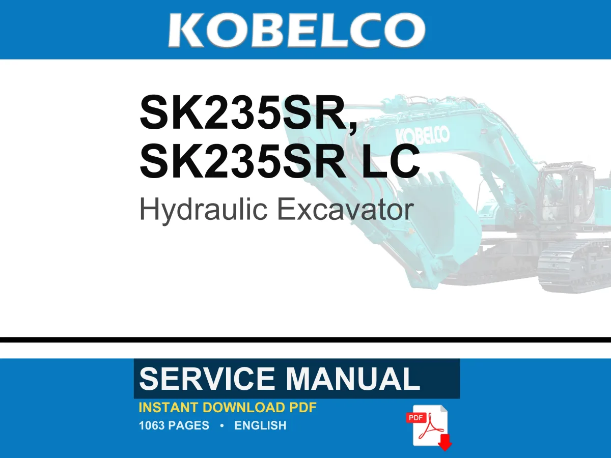 Kobelco Sk235sr SK235SR LC Hydraulic Excavator Service Repair Workshop Manual | Instant PDF Download