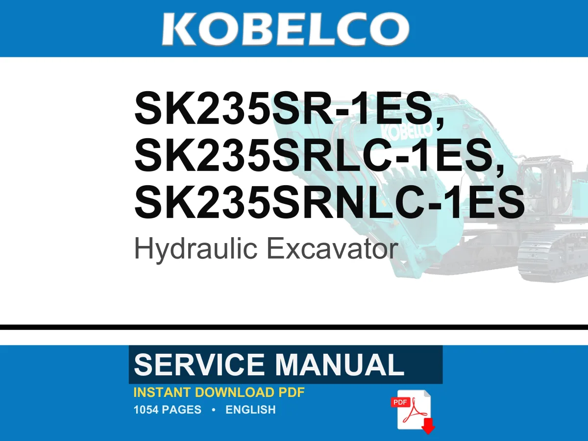 Kobelco Sk235sr-1es, Sk235srlc-1es, SK235SRNLC-1ES Hydraulic Excavator Service Repair Workshop Manual | Instant PDF Download cover