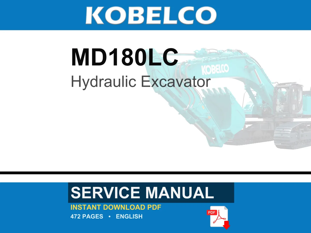 Kobelco MD180LC Hydraulic Excavator Service Repair Workshop Manual | Instant PDF Download