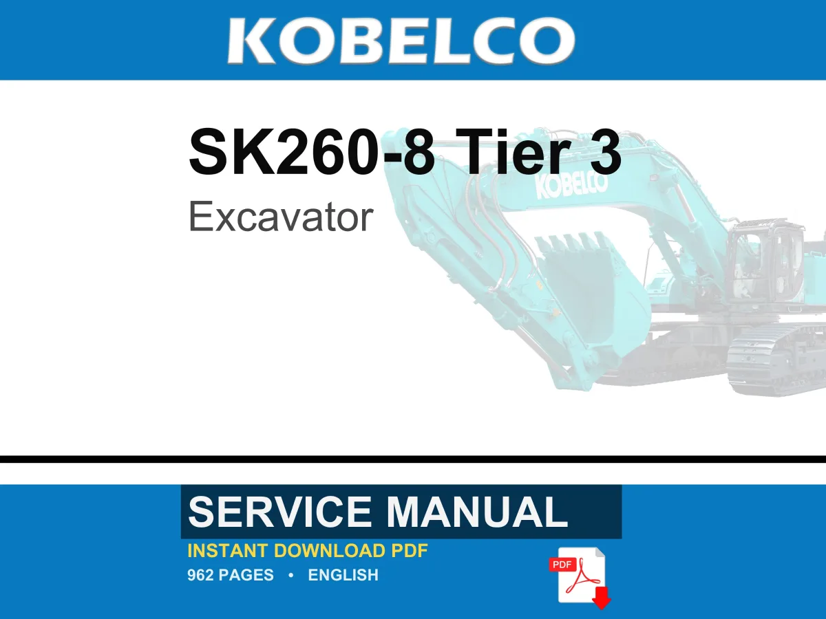 Kobelco SK260-8 Tier 3 Excavator Service Repair Workshop Manual | Instant PDF Download cover