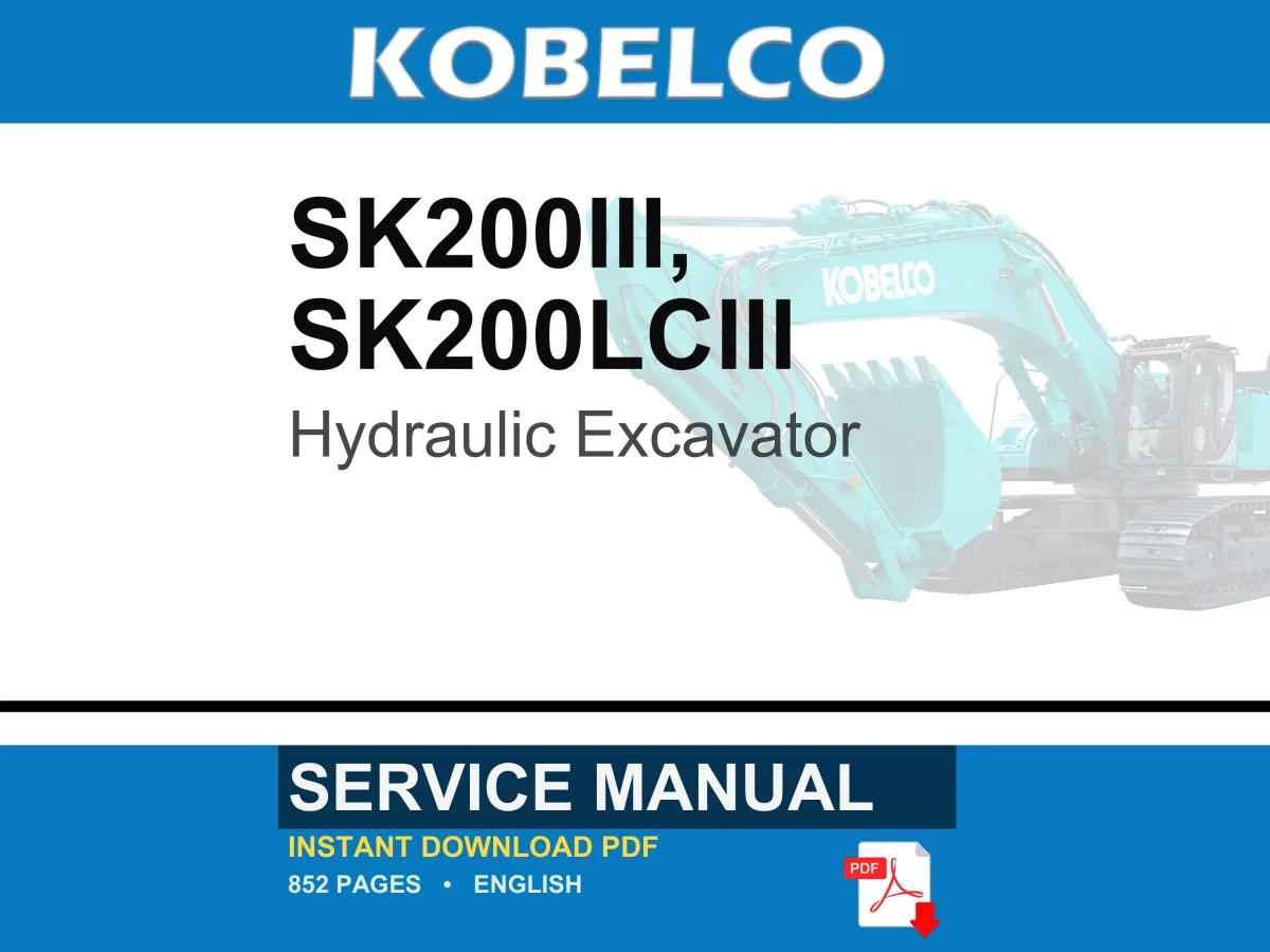 Kobelco SK200III, SK200LCIII Hydraulic Excavator Service Repair Workshop Manual | Instant PDF Download cover