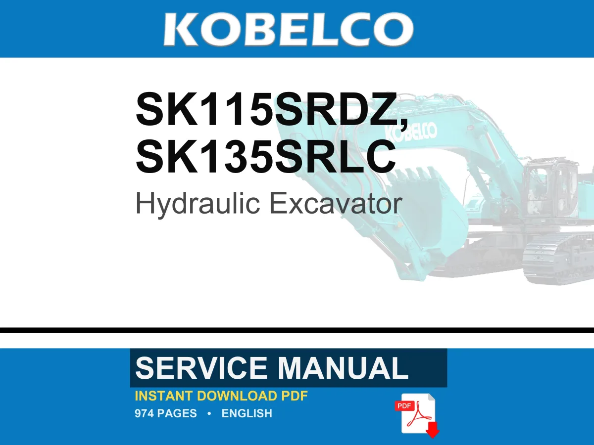 Kobelco SK115SRDZ SK135SRLC Hydraulic Excavator Service Repair Workshop Manual | Instant PDF Download cover