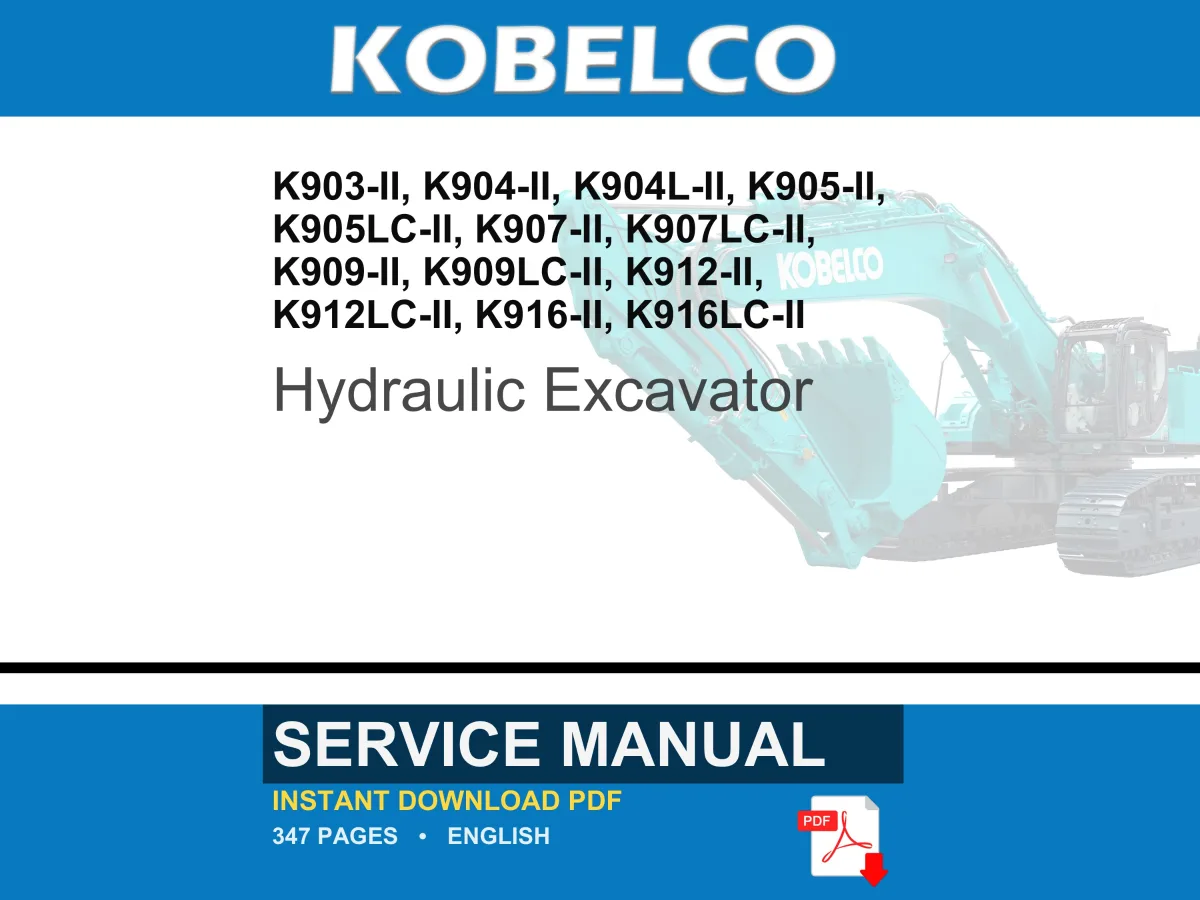Kobelco K903-Ii, K904-Ii, K904l-Ii, K905-Ii, K905lc-Ii, K907-Ii, K907lc-Ii, K909-Ii, K912-II, K916-II Hydraulic Excavator Service Manual