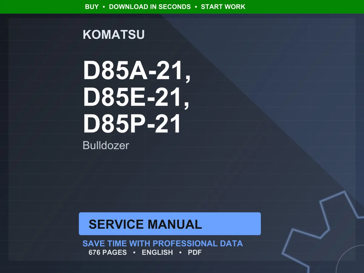 Komatsu D85A, D85E, D85P Bulldozer Service Manual Repair Workshop PDF
