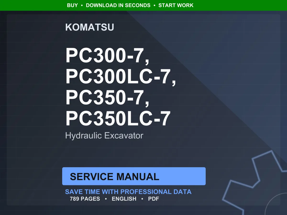 Komatsu PC300-7 PC300LC-7 PC350-7 PC350LC-7 Hydraulic Excavator Service Manual PDF