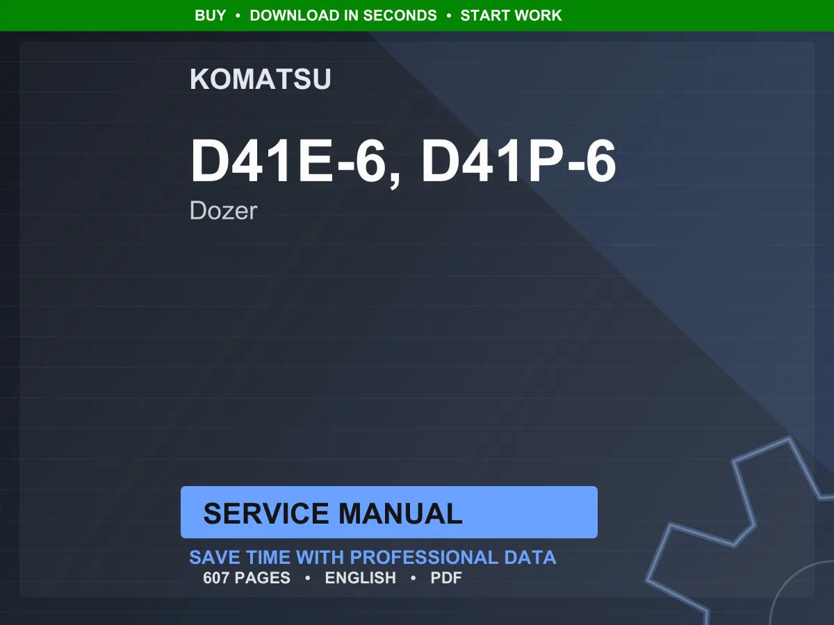 Komatsu D41E,P-6 Dozer Service Manual Repair Workshop PDF