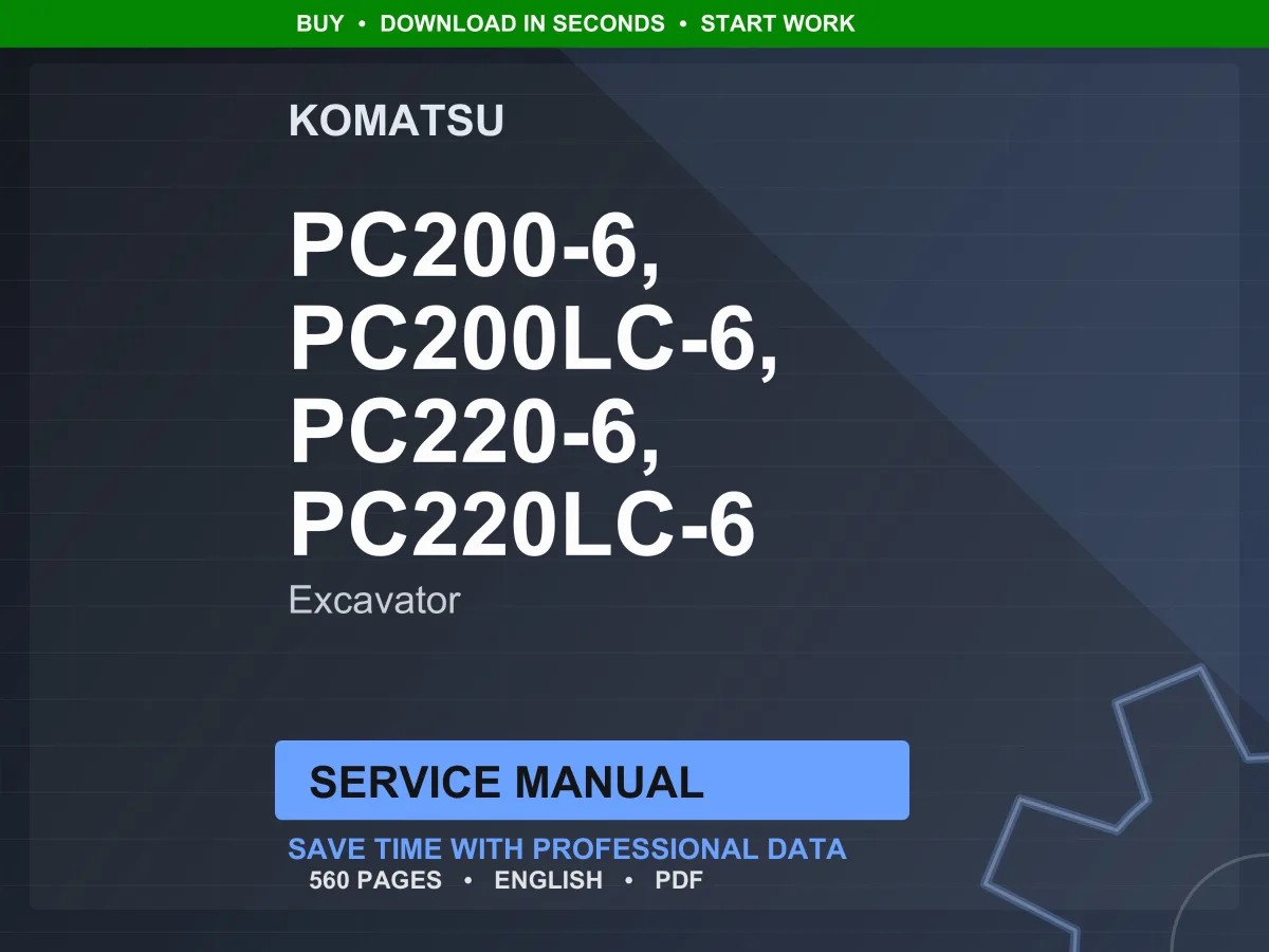 Komatsu PC200-6 PC200LC-6 PC220-6 PC220LC-6 Excavator Service Manual
