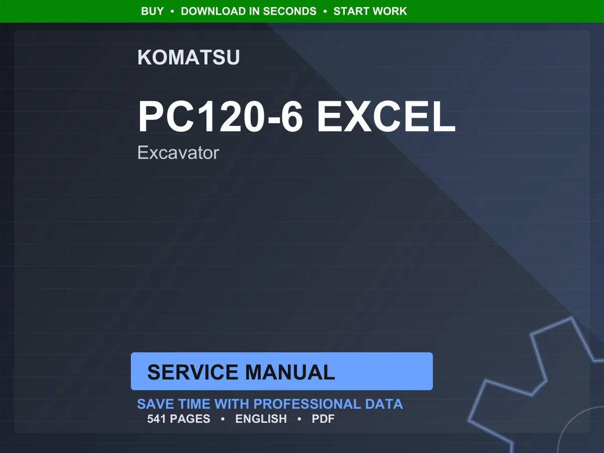 Komatsu PC120-6 EXCEL Excavator S4D102-1 Service Manual Repair Workshop PDF