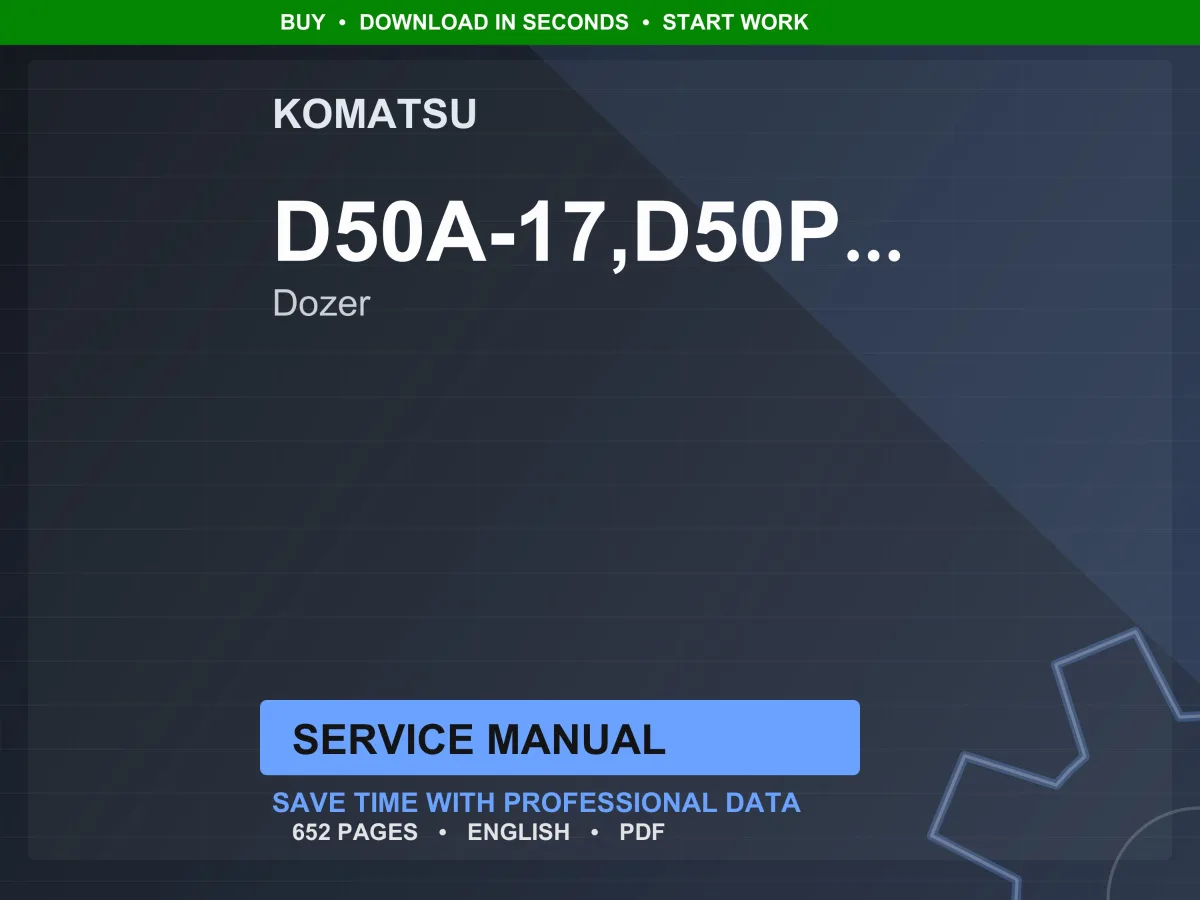 Komatsu D50A,P-17 D53A,P-17 Dozer Service Manual Repair Workshop PDF