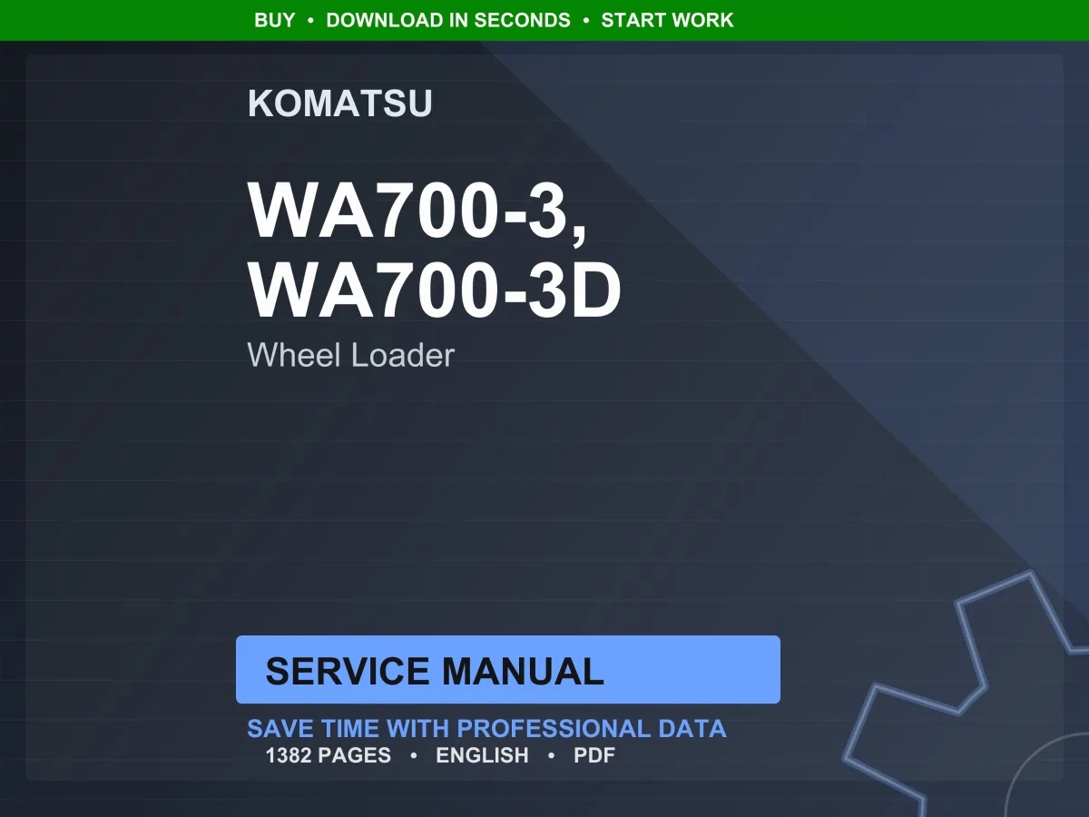 Komatsu WA700-3 WA700-3D Wheel Loader Service Manual Repair Workshop PDF