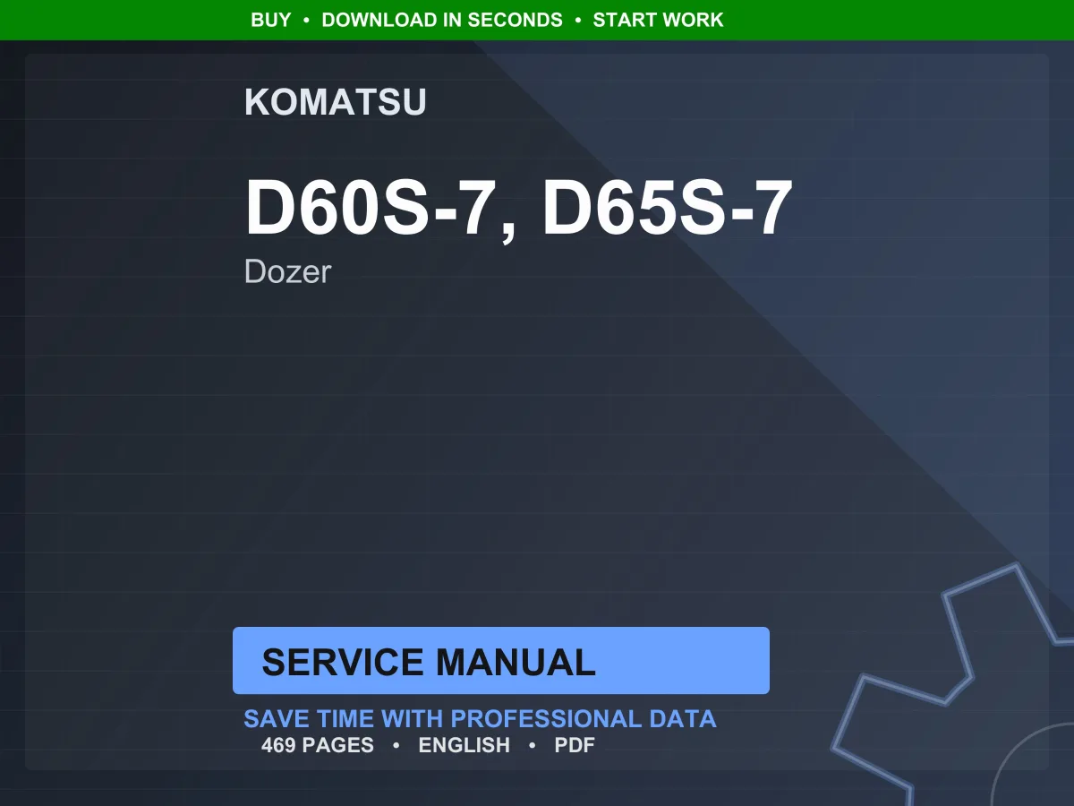 Komatsu D60S-7 D65S-7 Dozer Service Manual Repair Workshop PDF