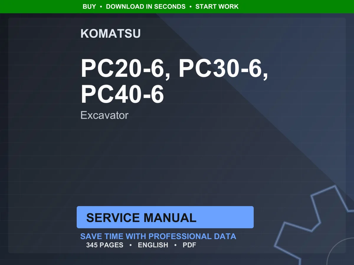 Komatsu PC20-6, PC30-6, PC40-6 Excavator Service Manual Repair Workshop PDF