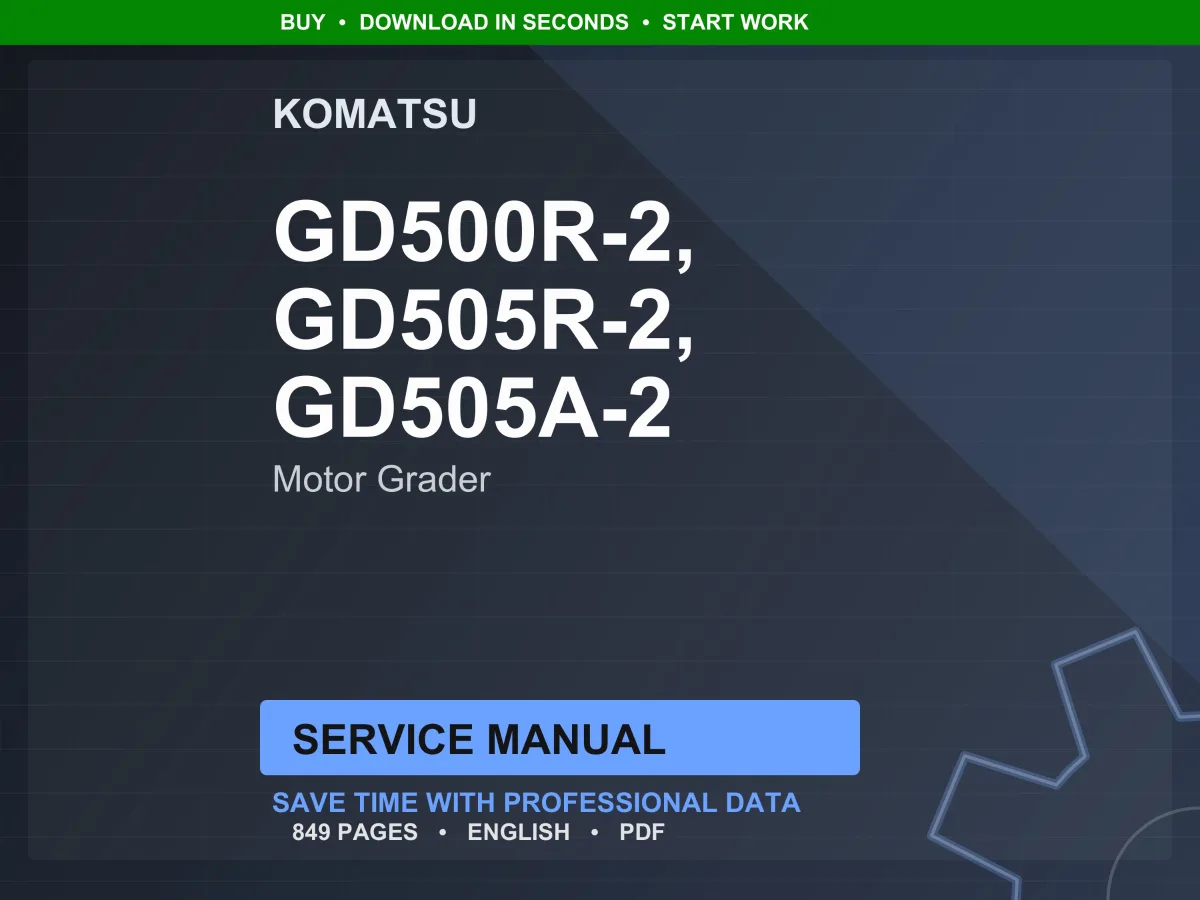 Komatsu GD500-2 Series Motor Grader Service Manual