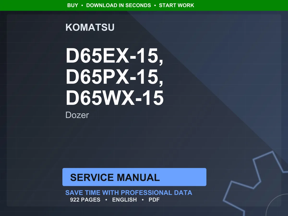 Komatsu D65EX-15, D65PX-15, D65WX-15 Dozer Service Manual PDF