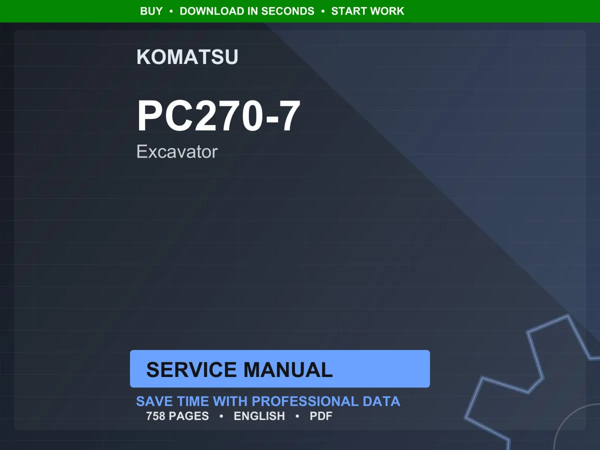 Komatsu PC270-7 Excavator Service Manual Repair Workshop PDF