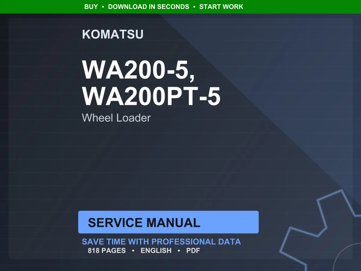 Komatsu WA200-5 WA200PT-5 Wheel Loader Service Manual Repair Workshop PDF