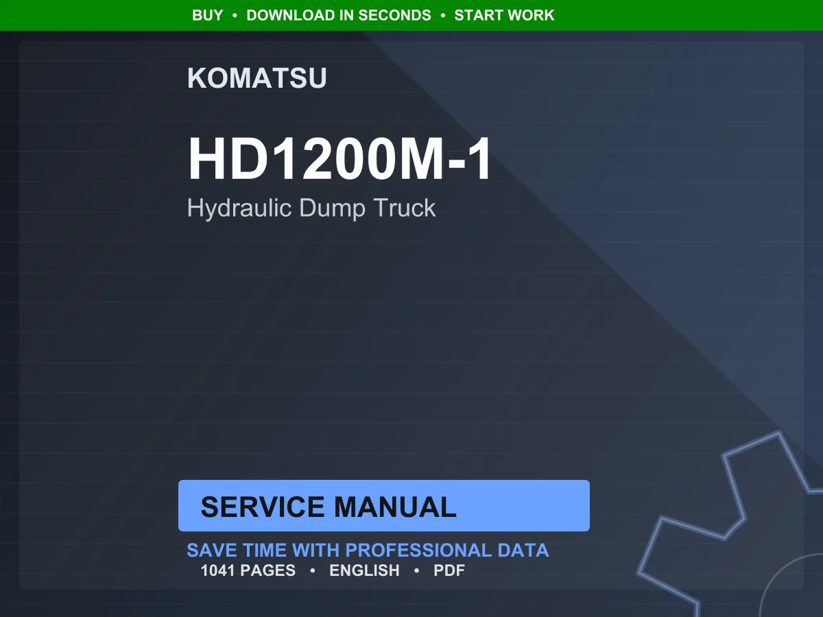 Komatsu HD1200M-1 Hydraulic Dump Truck Service Manual PDF