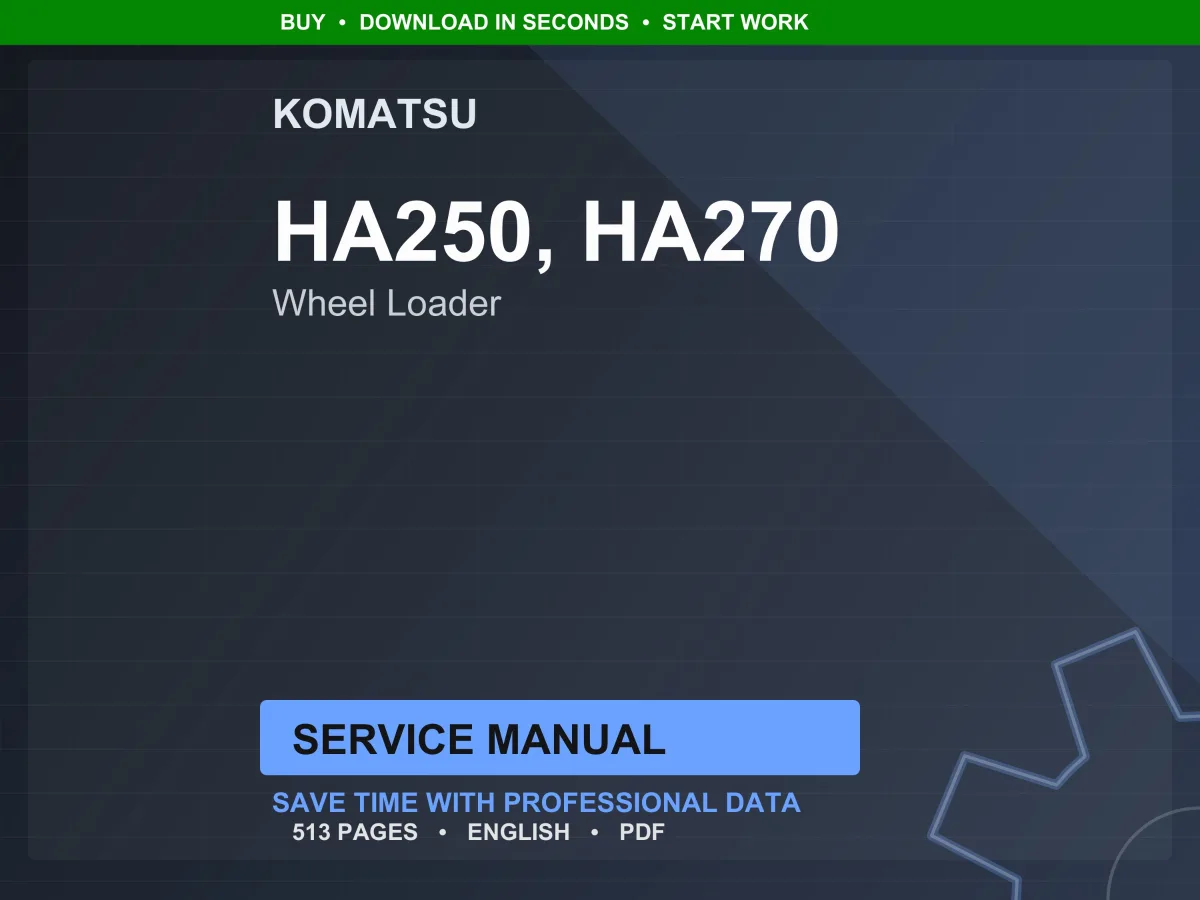 Komatsu HA250 HA270 Wheel Loader Service Manual Repair Workshop PDF