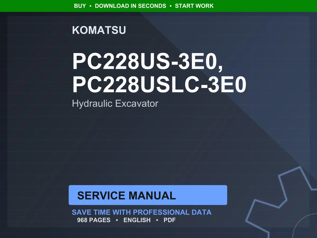 Komatsu PC228US PC228USLC Hydraulic Excavator Service Manual PDF