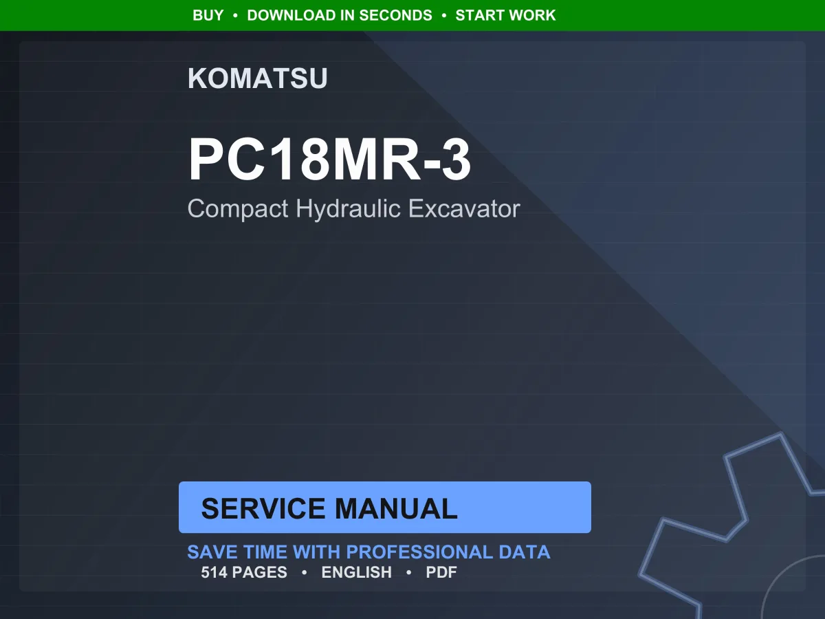 Komatsu PC18MR-3 Compact Hydraulic Excavator Service Manual PDF