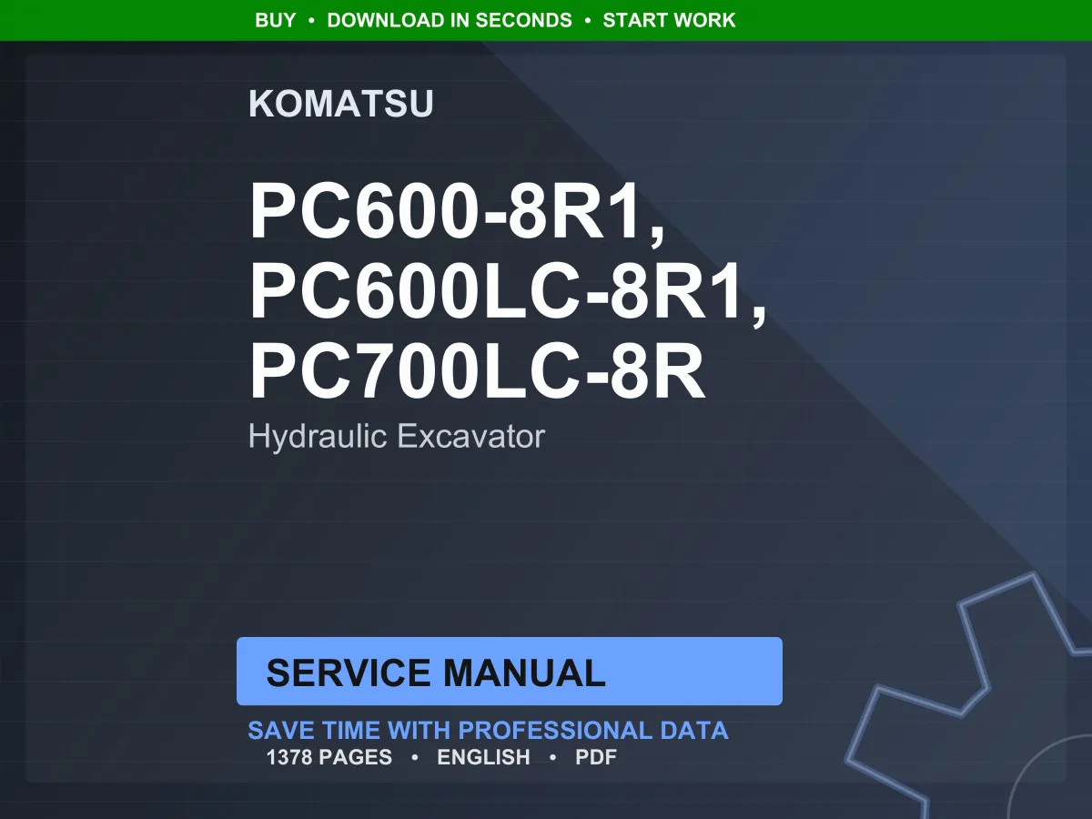 Komatsu PC600-8R1, PC600LC-8R1, PC700LC-8R Hydraulic Excavator Service Manual PDF