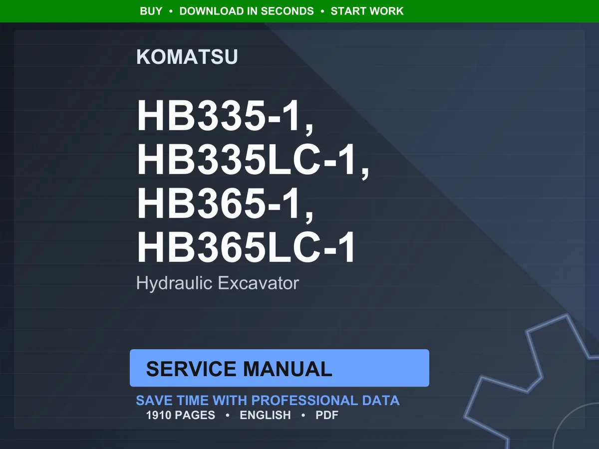 Komatsu HB335-1 HB335LC-1 HB365-1 HB365LC-1 Hydraulic Excavator Service Manual
