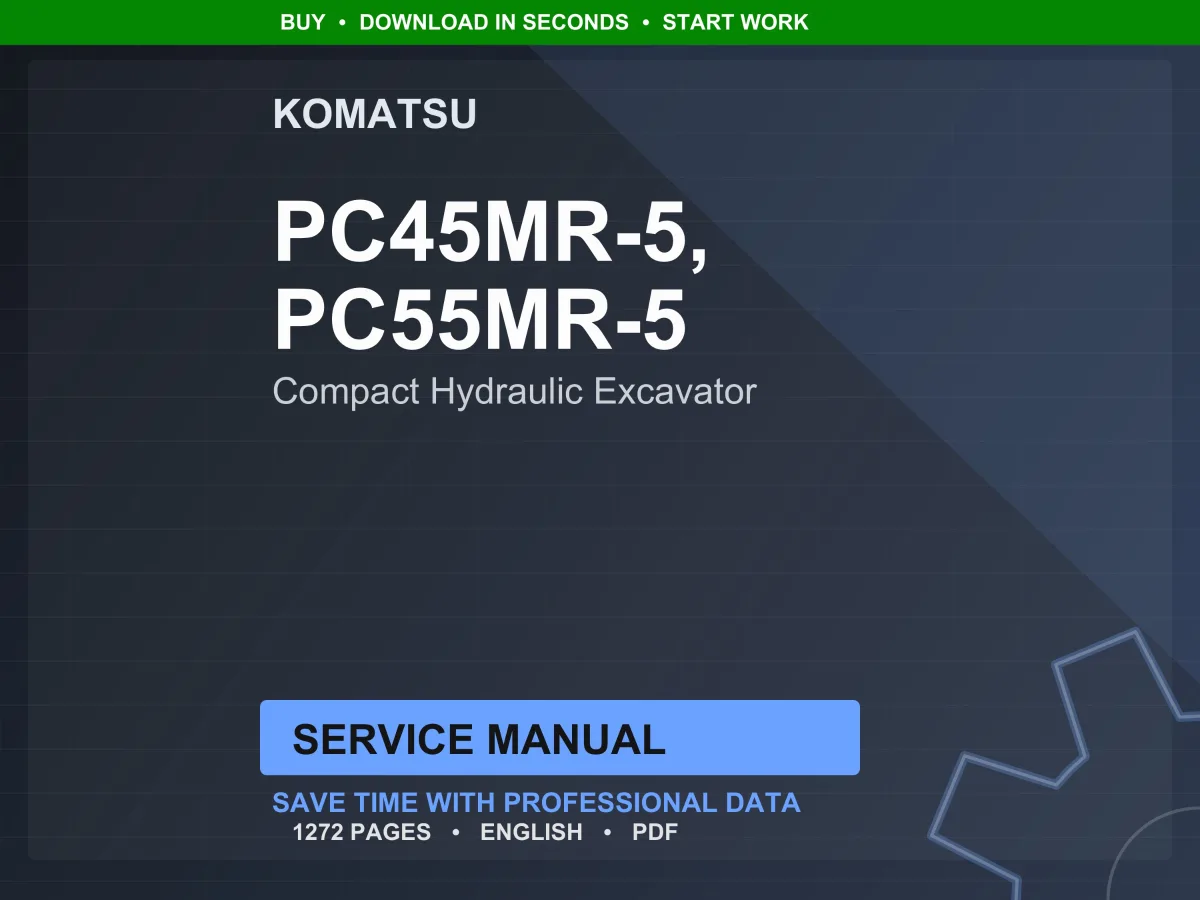 Komatsu PC45MR-5 PC55MR-5 Compact Hydraulic Excavator Service Manual PDF