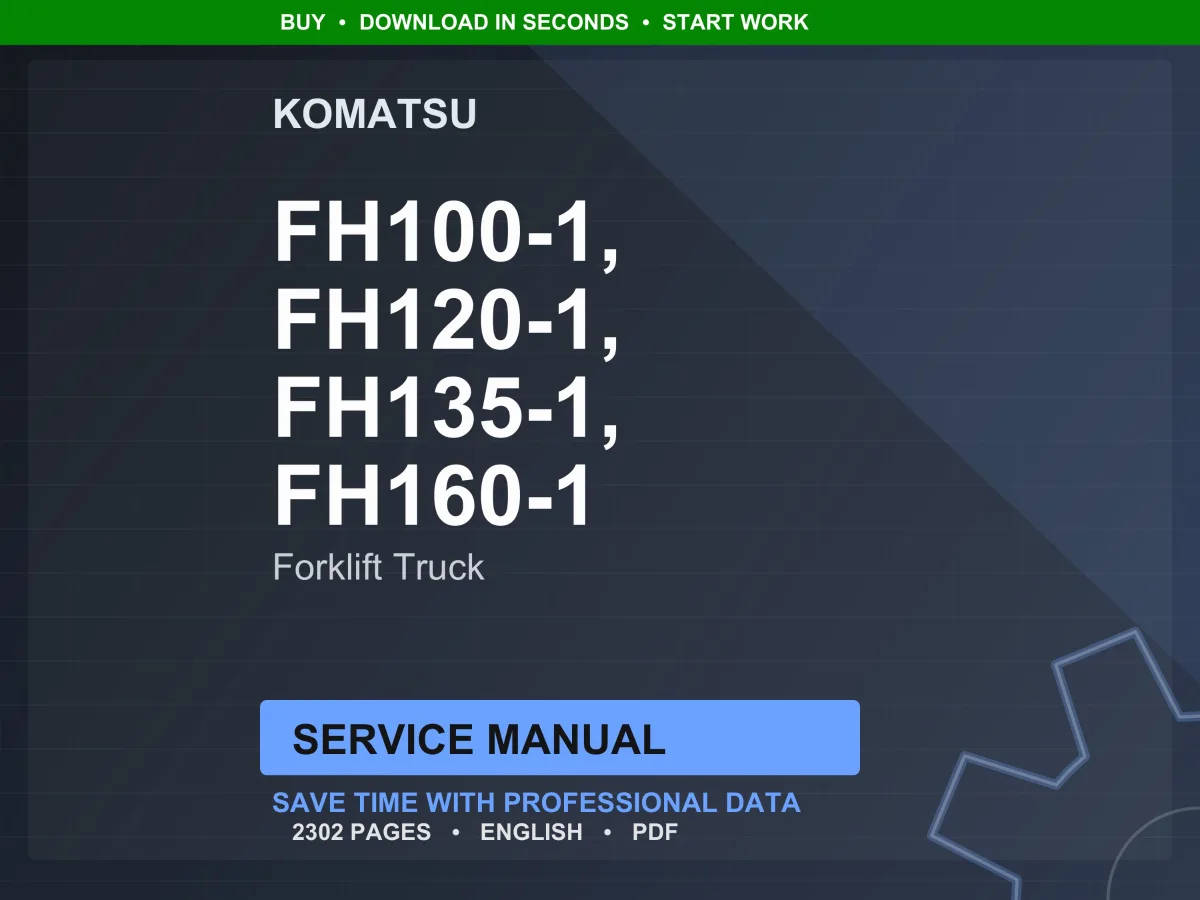 Komatsu FH100-1 FH120-1 FH135-1 FH160-1 Forklift Truck Service Manual cover