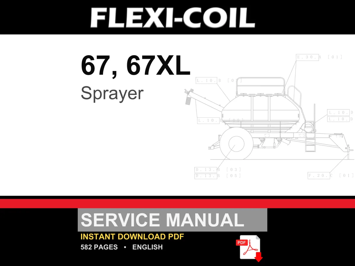 Flexi-Coil 67, 67XL Sprayer Service Repair Workshop Manual | Instant PDF Download cover