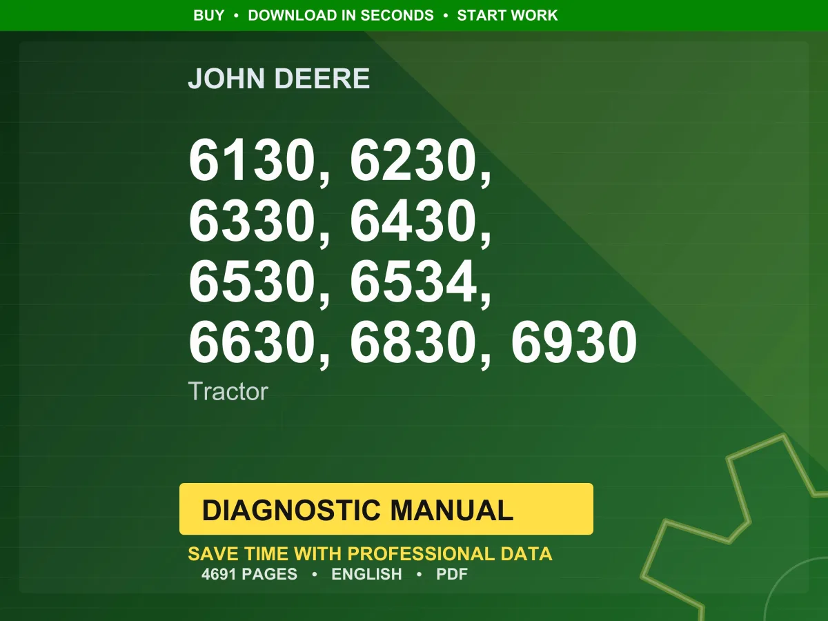 John Deere 6130, 6230, 6330, 6430, 6530, 6534, 6630, 6830, 6930 Tractor Diagnostic Manual PDF | Instant Download
