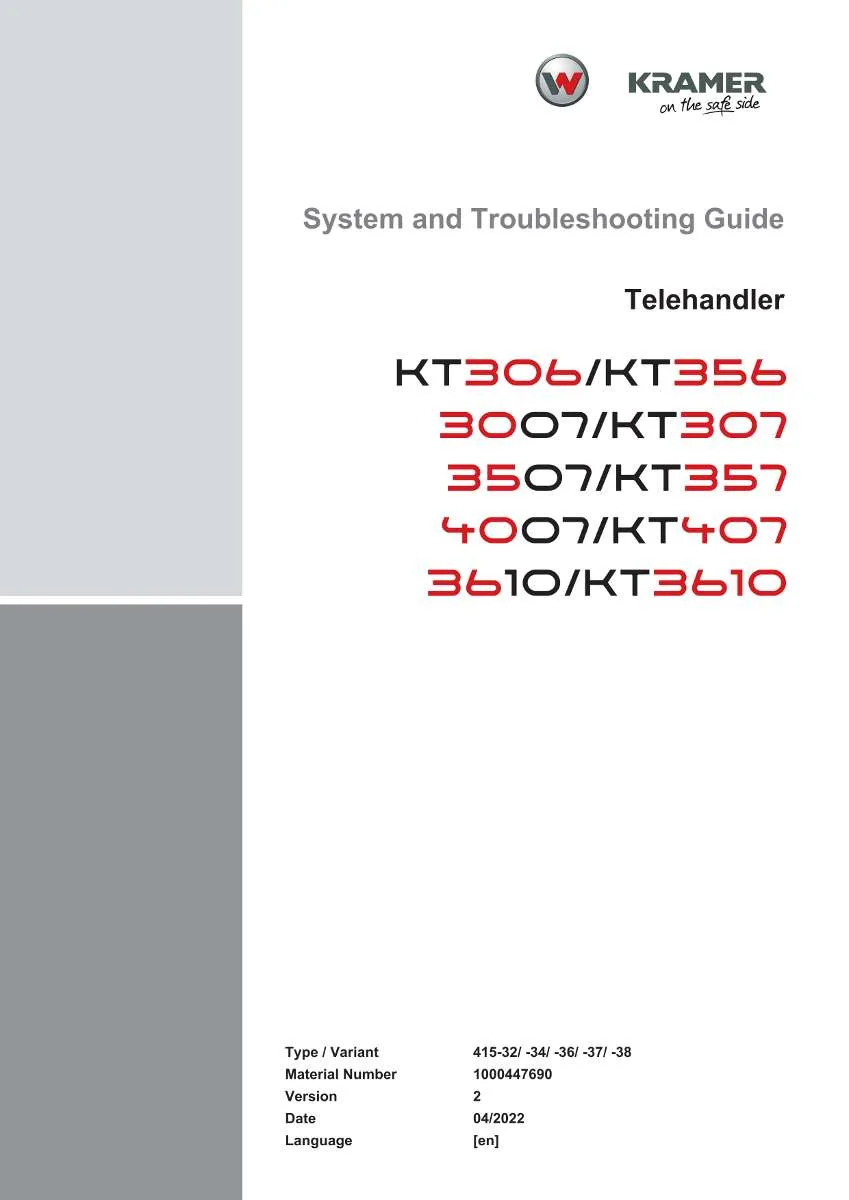 Wacker Neuson Kramer Telehandler KT306 / KT356, 3007 / KT307, 3507 / KT357, 4007 / KT407, 3610 / KT3610 System and Troubleshooting Guide