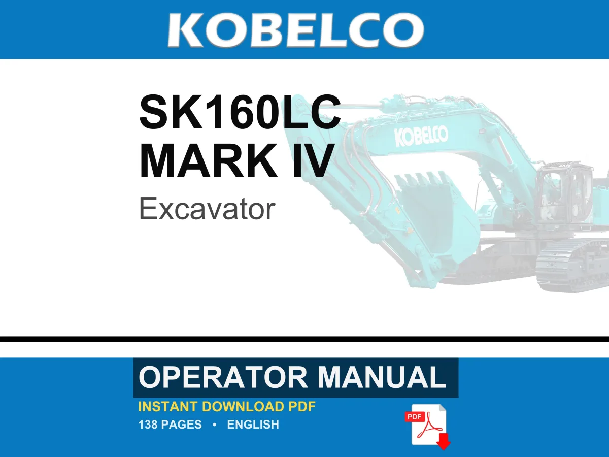 Kobelco Sk160lc MARK IV Excavator Operator Owners Operation Manual | Instant PDF Download cover