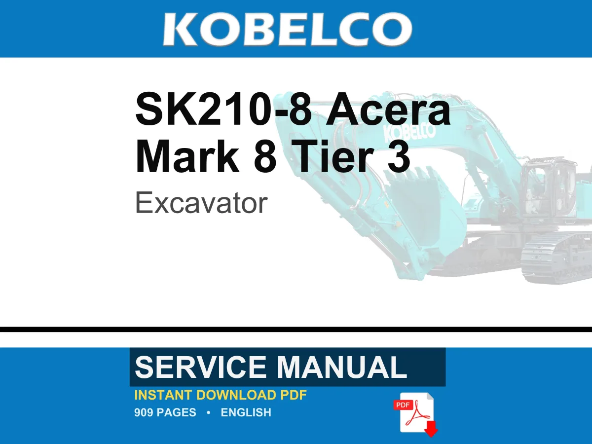 Kobelco SK210-8 Acera Mark 8 Tier 3 Excavator Service Repair Workshop Manual | Instant PDF Download cover