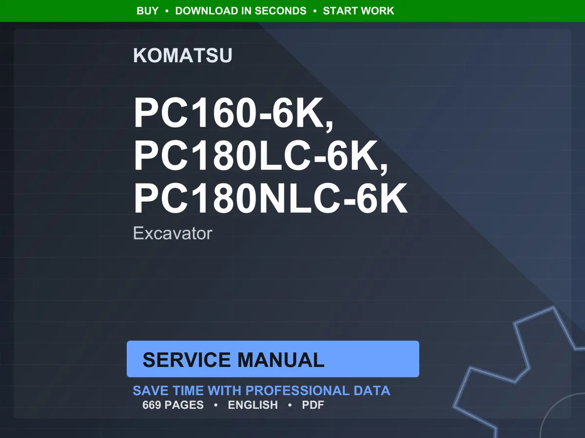 Komatsu PC160-6K PC180LC-6K PC180NLC-6K Hydraulic Excavator Service Manual Repair Workshop PDF Download