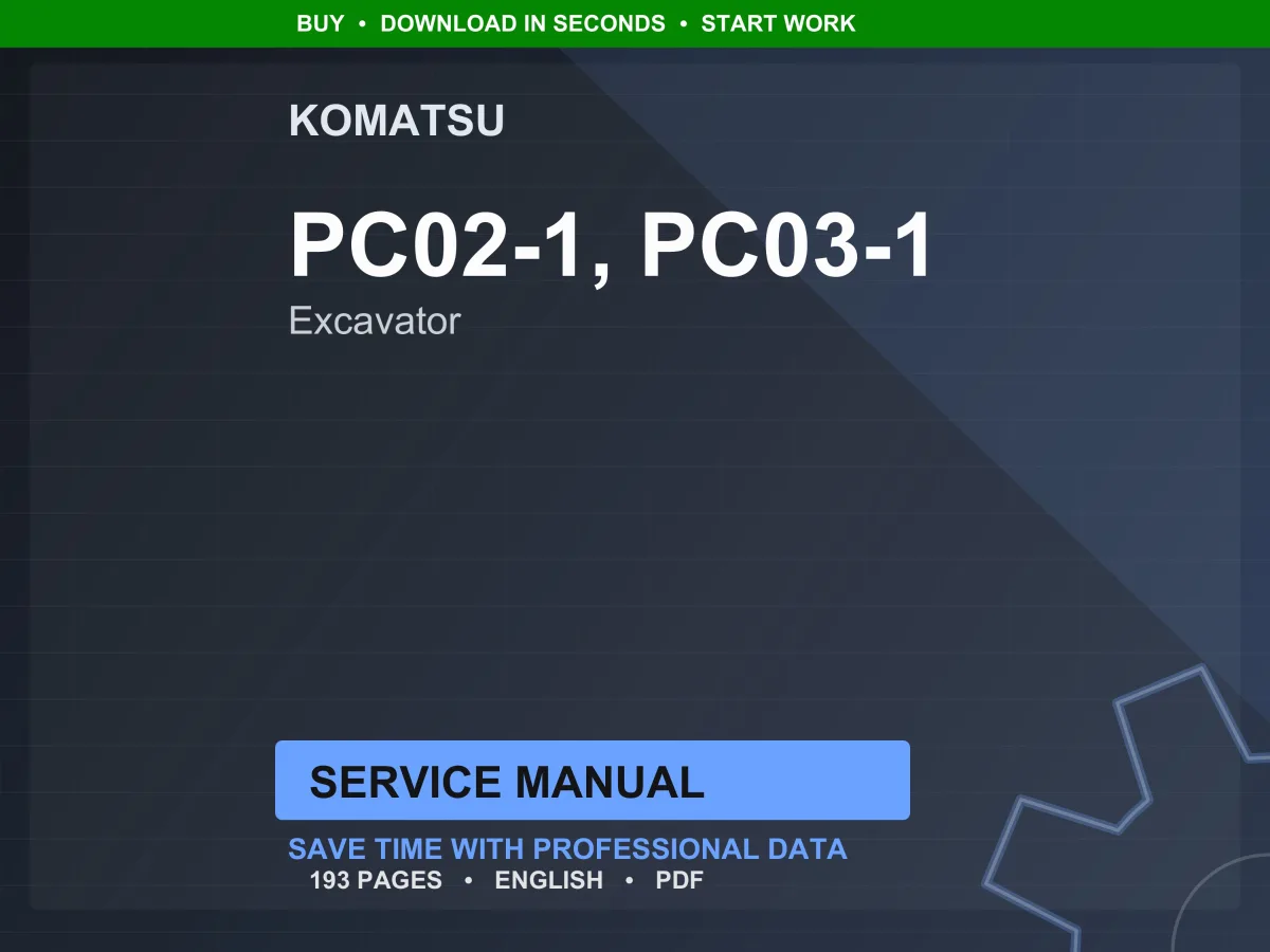 Komatsu PC02-1 PC03-1 Excavator Service Manual Repair Workshop PDF