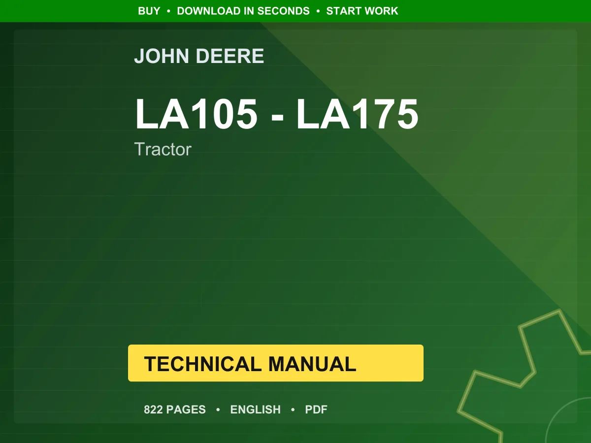John Deere La105, La115, La125, La135, La145, La155, La165 And La175 Tractor Technical Manual PDF | Instant Download