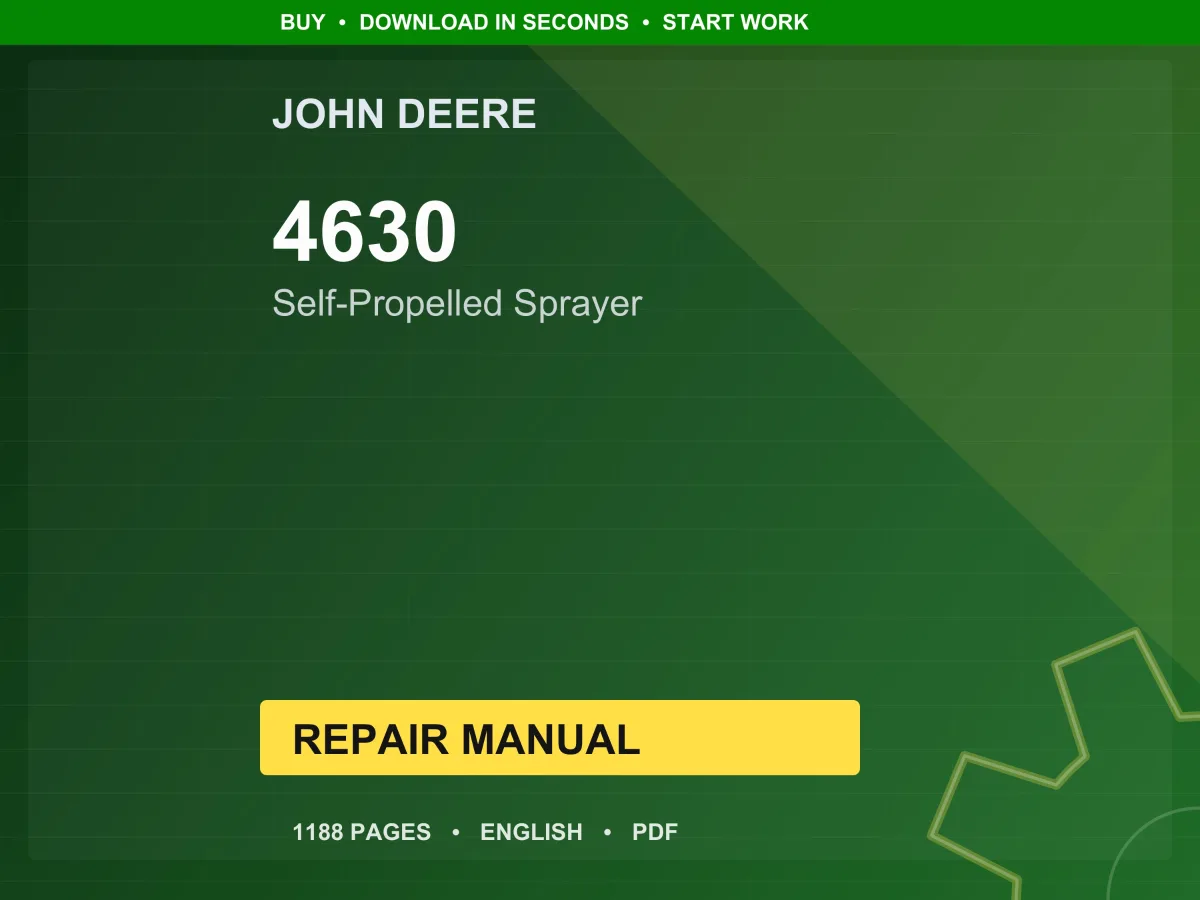 John Deere 4630 Self-Propelled Sprayer Repair Manual PDF | Service Workshop | Instant Download