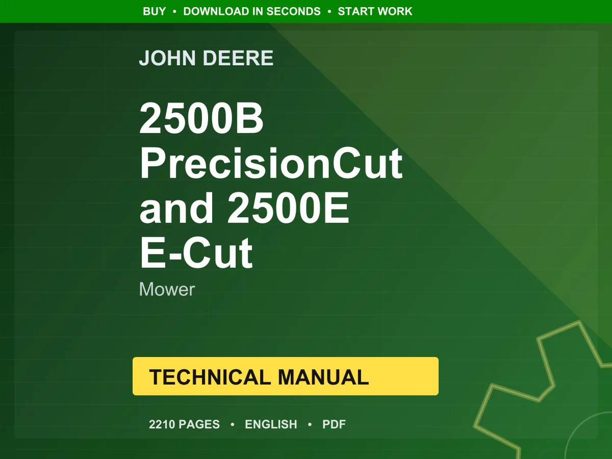 John Deere 2500B Precisioncut And 2500E E-Cut Hybrid Riding Greens (S.n. 030001-) Mower Technical Manual PDF | Instant Download