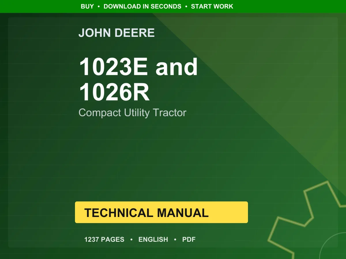 John Deere 1023E And 1026R Compact Utility Tractor Technical Manual PDF | Instant Download