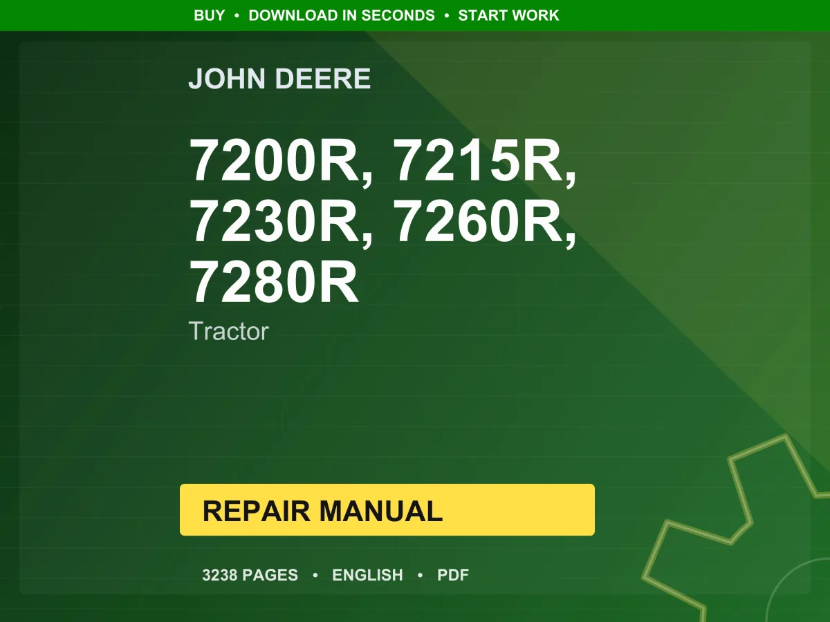 John Deere 7200R, 7215R, 7230R, 7260R, 7280R 7R (S. N. 000101—080000) Tractor Repair Manual Pdf | Service Workshop | Instant Download