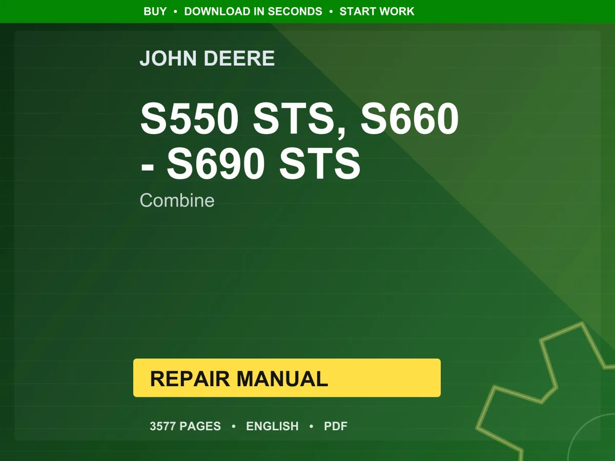 John Deere S550 Sts, S660 Sts, S670 Sts, S680 Sts, S685 Sts, And S690 Sts Combine Repair Manual Pdf | Service Workshop | Instant Download