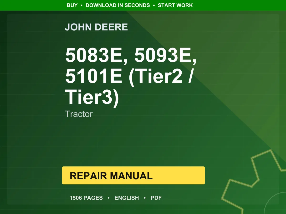 John Deere 5083E, 5093E, 5101E Limited, 5083E, 5093E, And 5101E (Tier 2 / Tier 3) Tractor Repair Manual Pdf Download