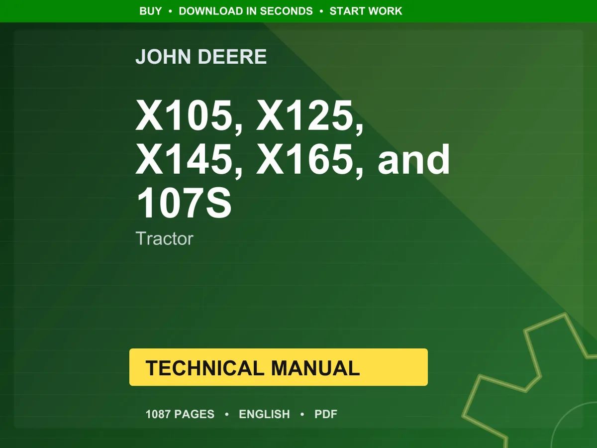 John Deere X105, X125, X145, X165, And 107S Tractor Technical Manual Pdf | Instant Download
