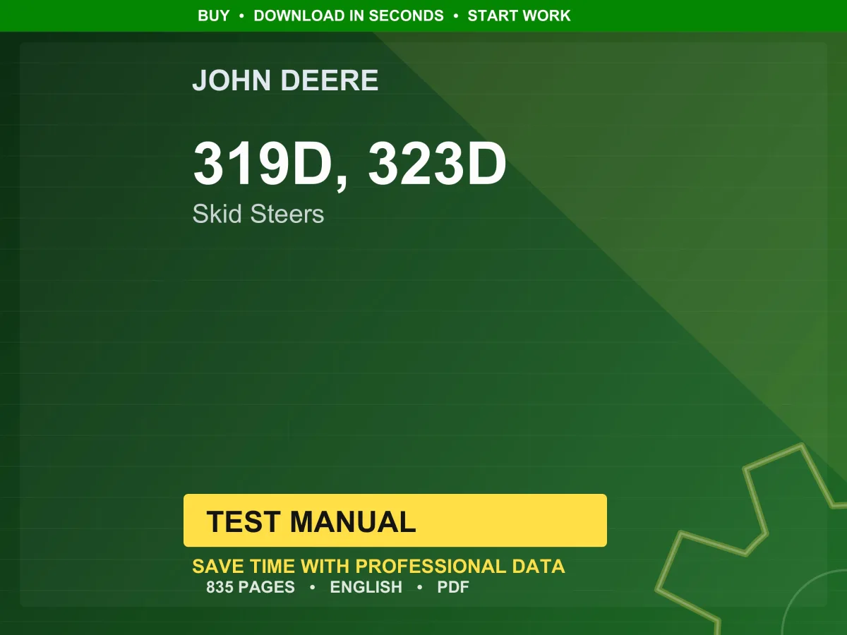 John Deere 319D, 323D Skid Steers Test Manual PDF | Instant Download