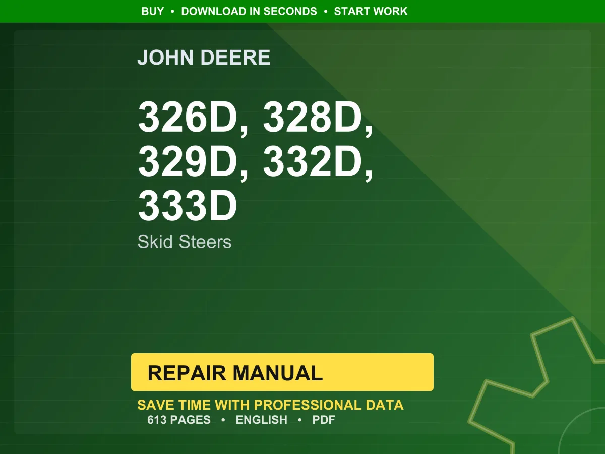 John Deere 326D, 328D, 329D, 332D, 333D Skid Steers Repair Manual Pdf | Service Workshop | Instant Download