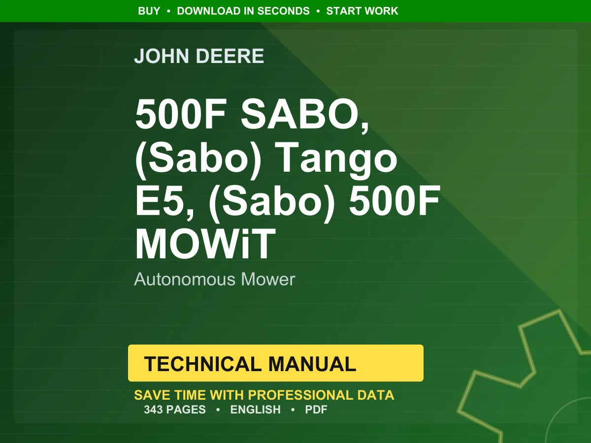John Deere 500F Sabo, (Sabo) Tango E5, (Sabo) 500F Mowit Autonomous Mower Technical Manual Pdf | Instant Download